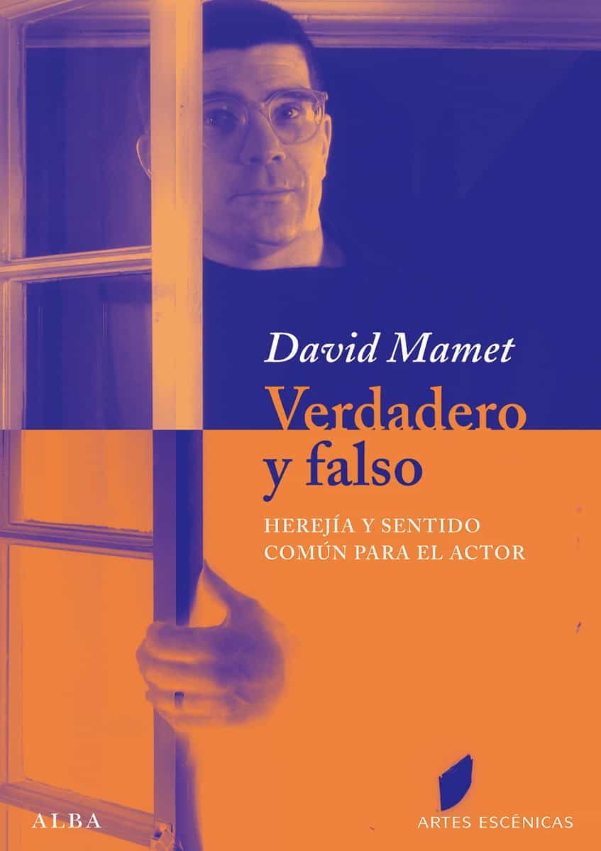 VERDADERO Y FALSO EBOOK DAVID MAMET Descargar libro PDF o EPUB 9788484289036