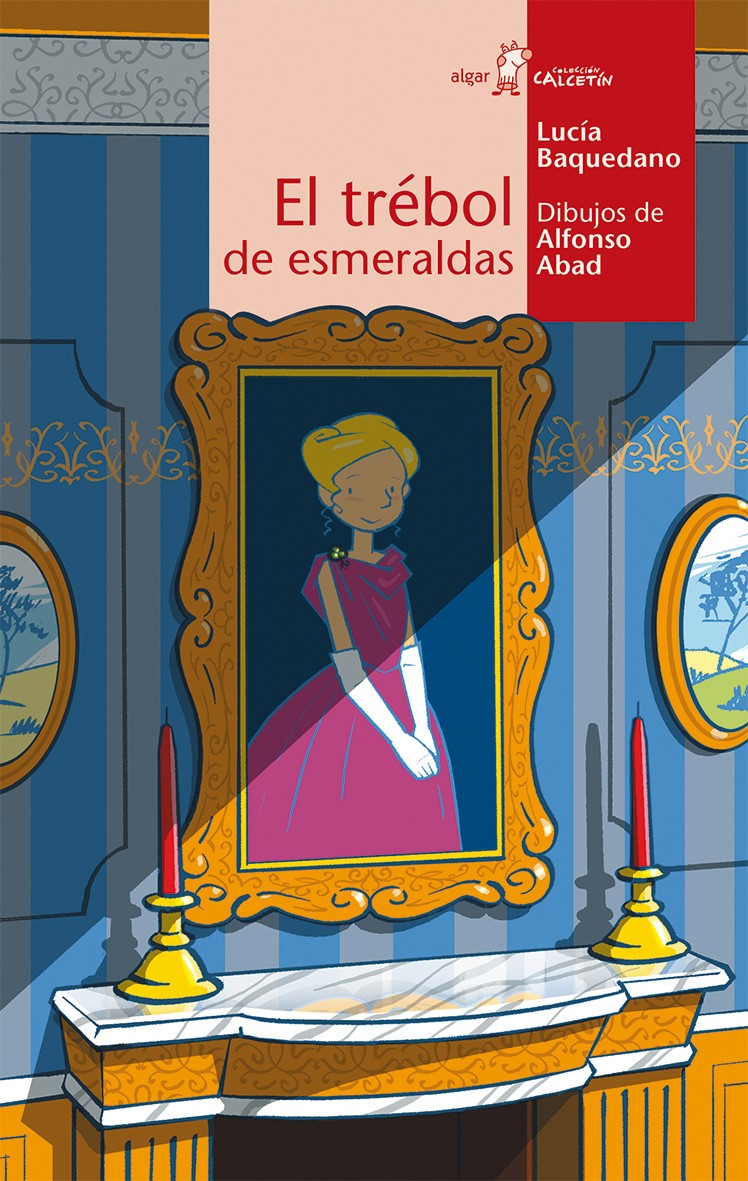 El Trebol De Esmeraldas por Lucia Baquedano;
Alfonso Abad