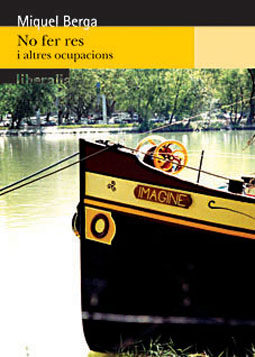 No Fer Res I Altres Ocupacions por Miquel Berga