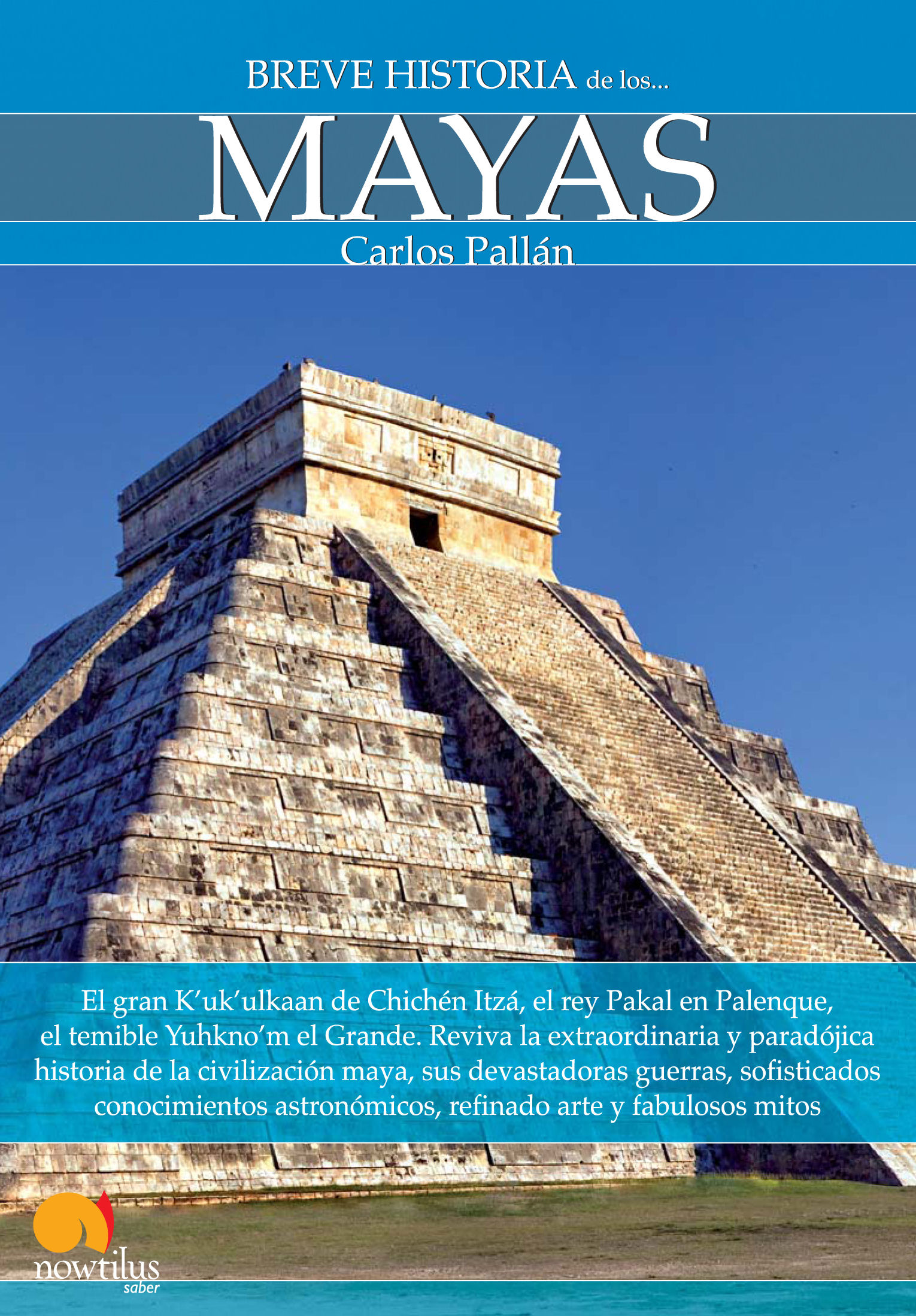 BREVE HISTORIA DE LOS MAYAS | CARLOS PALLAN | Comprar Libro 9788499671536