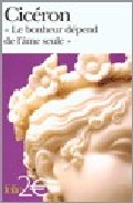 Le Bonheur Depend De L Ame Seule : Tusculanes, Livre V por Ciceron