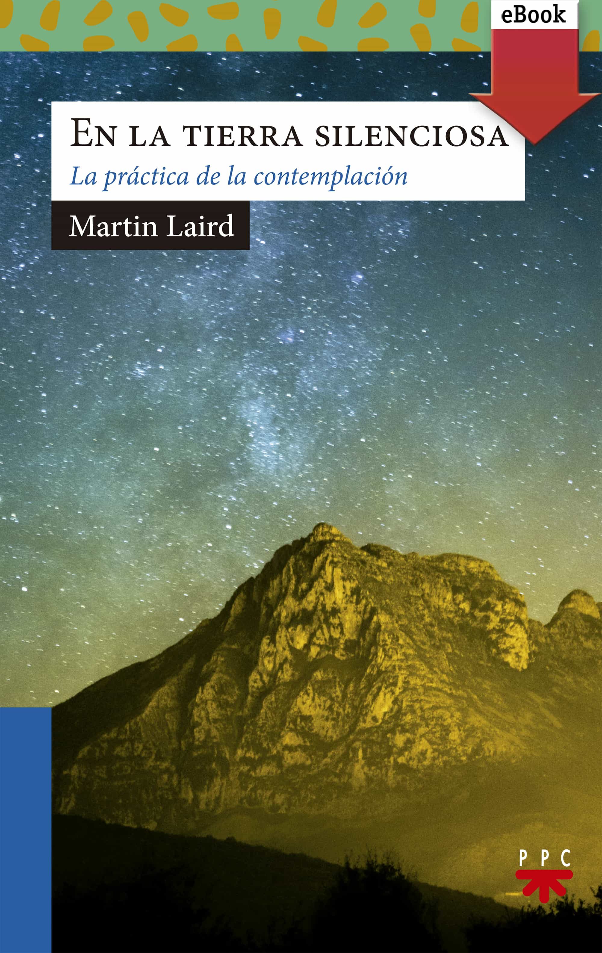 En La Tierra Silenciosa (ebook-epub) por Martin Laird