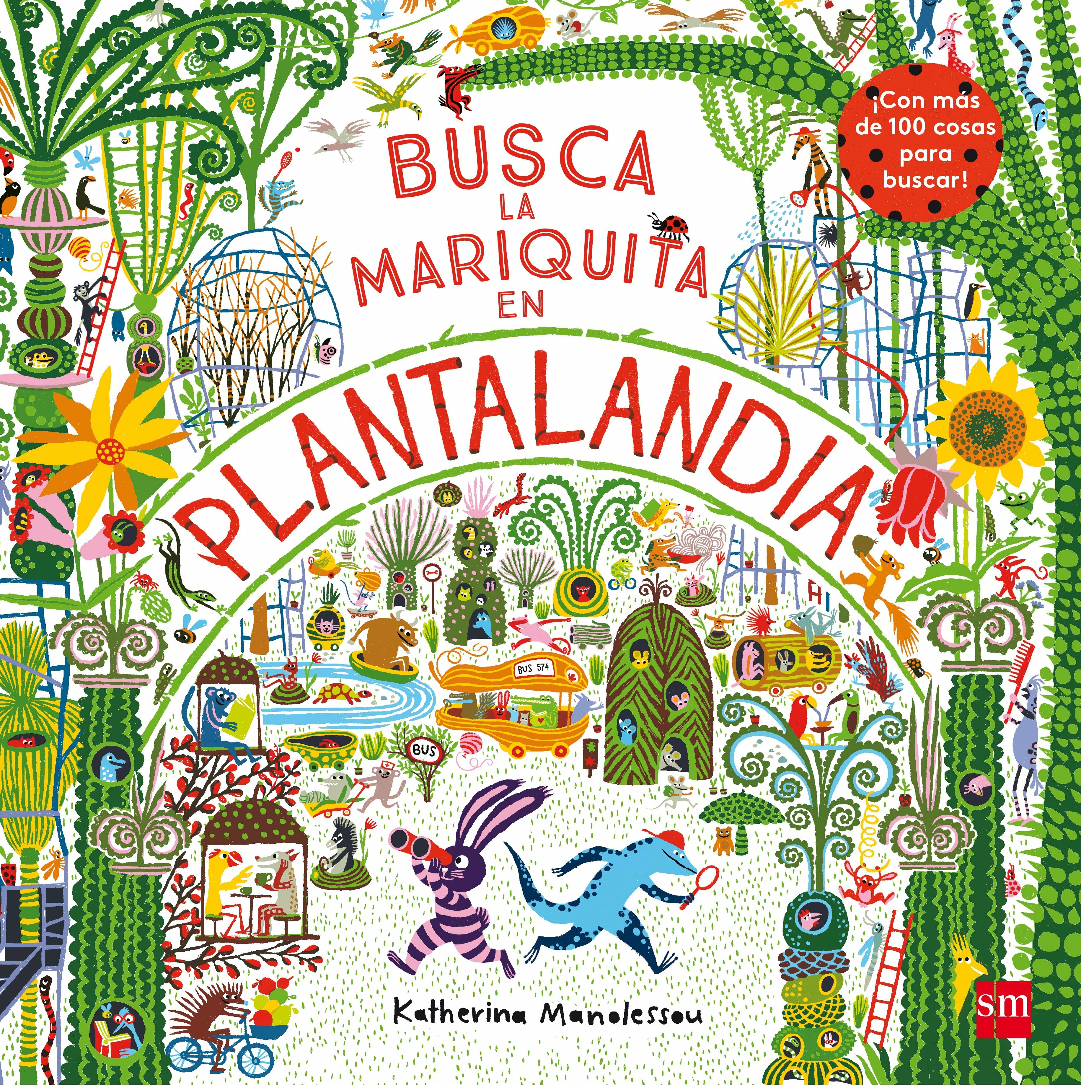 Busca La Mariquita En Plantalandia por Katherina Manolessou