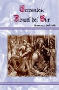 Cervantes, Doncel Del Sur por Francisco Del Valle epub