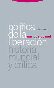 Politica De La Liberacion I: Historia Mundial Y Critica por Enrique Dussel epub