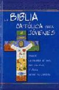 La Biblia Catolica Para Jovenes por Vv.aa.