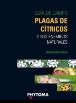 Guia De Campo: Plagas De Citricos Y Sus Enemigos Naturales por Fernando Garcia Mari