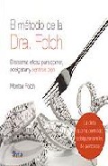 El Metodo De La Doctora Folch por Montse Folch