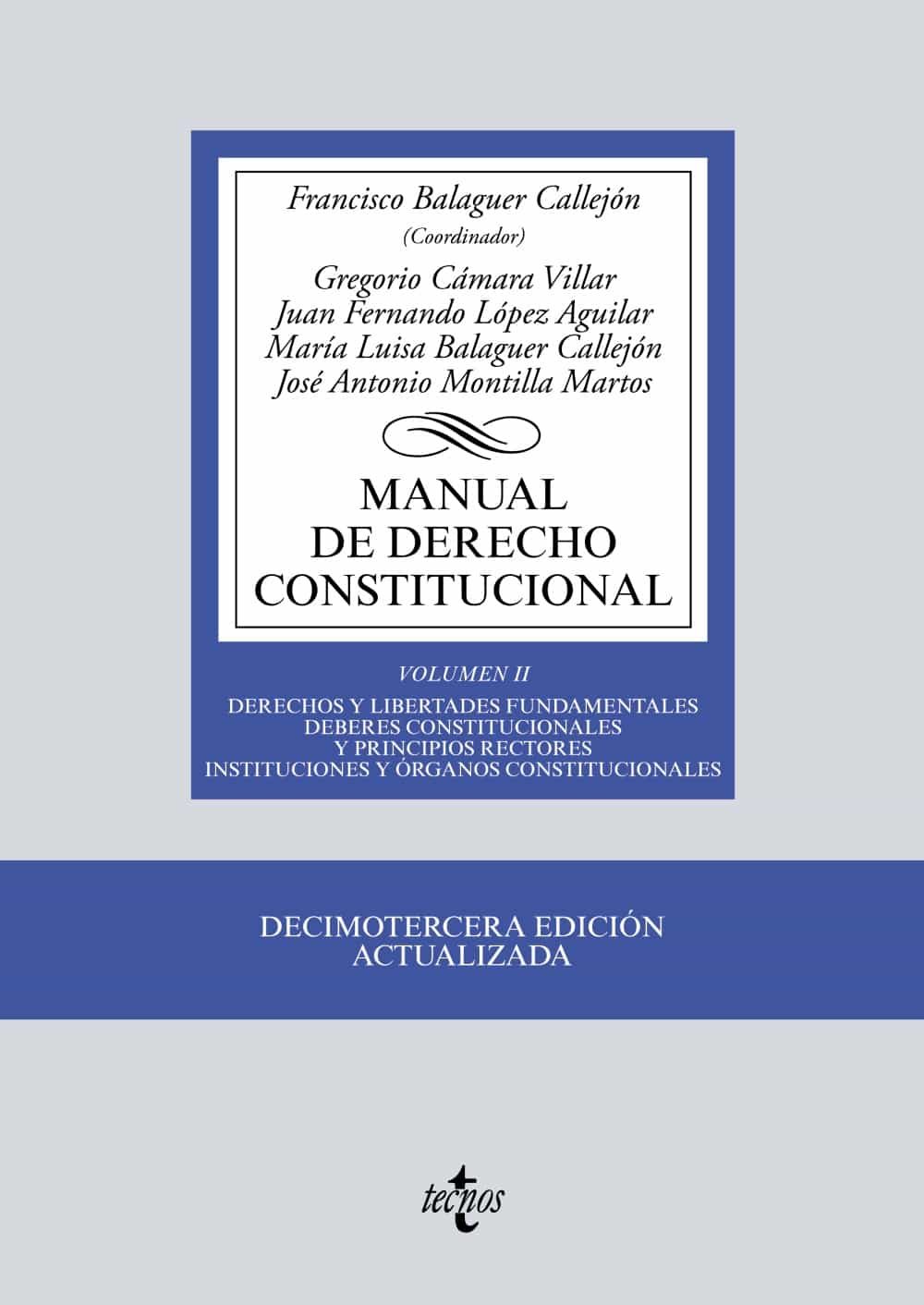 Manual De Derecho Constitucional (vol. Ii) (13ª Ed.) por Francisco Balaguer Callejon