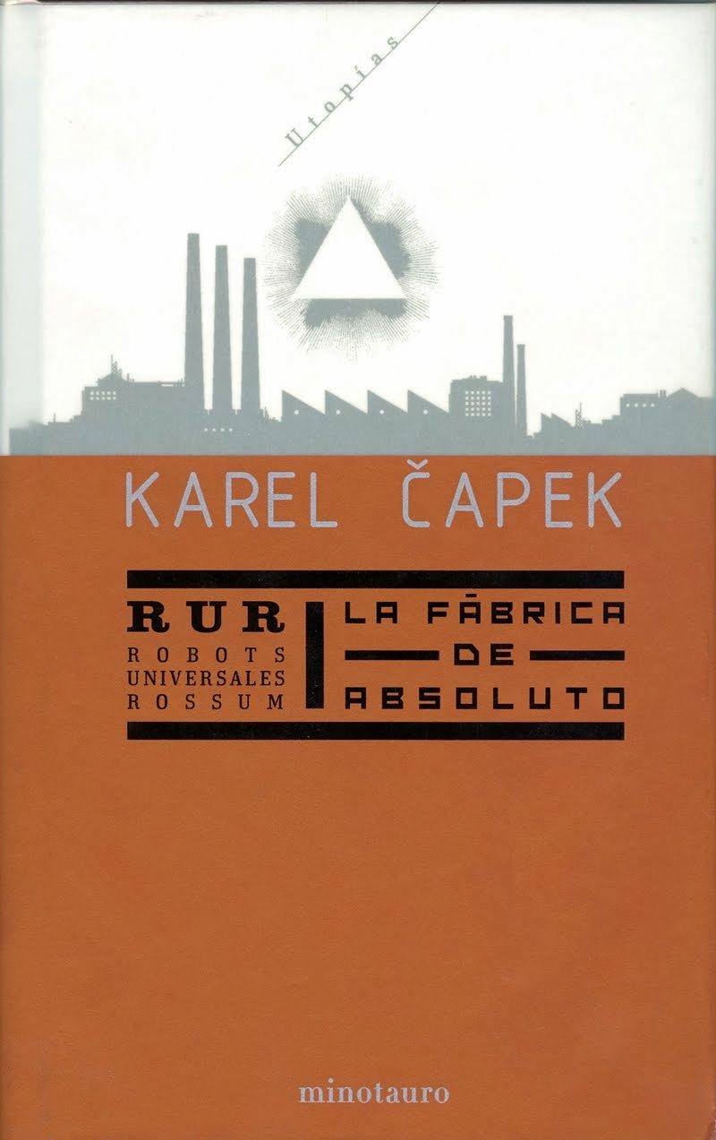 Rur; La Fabrica De Absoluto por Karel Capek