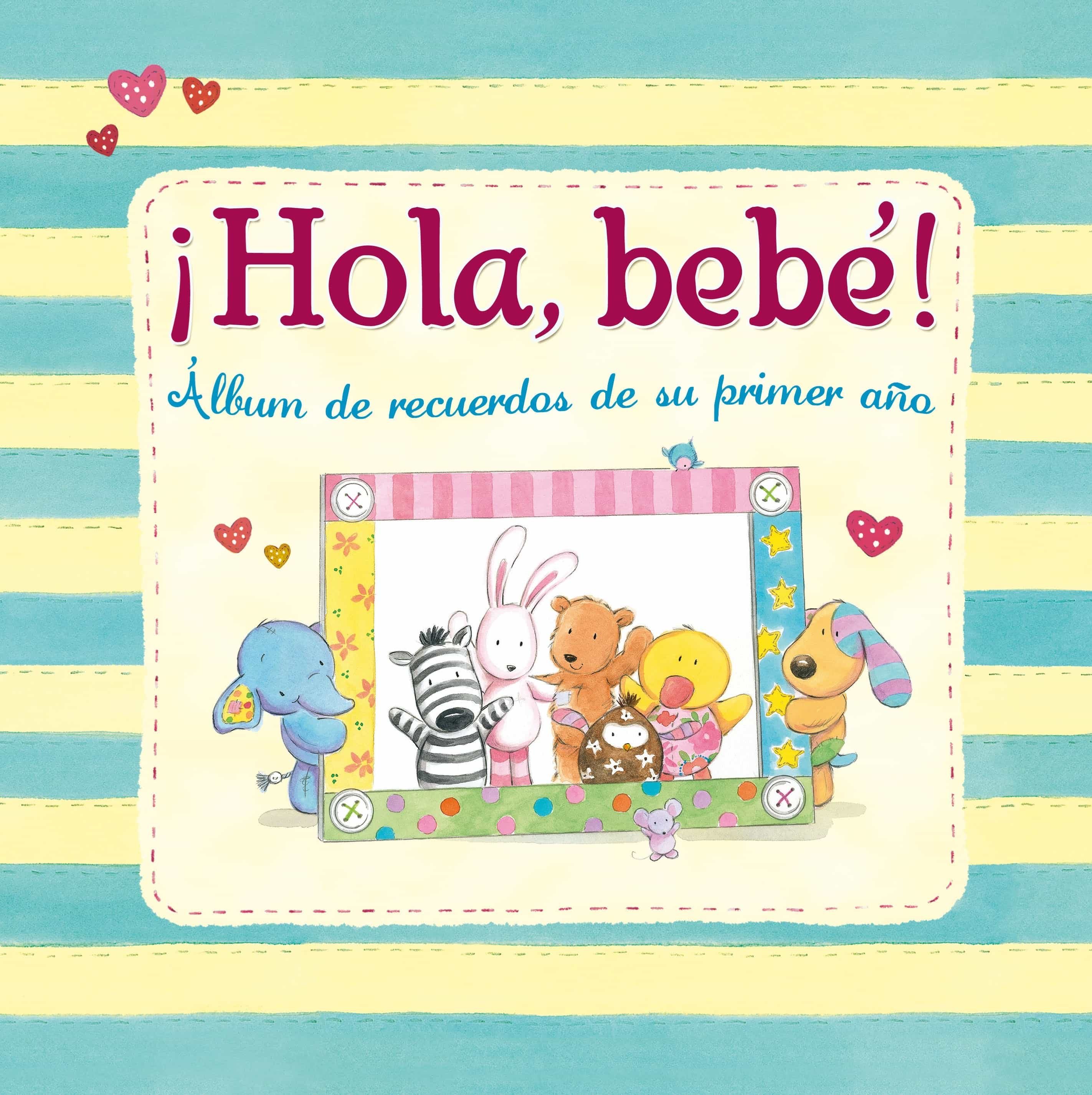 ¡hola bebe album de recuerdos de su primer a±o