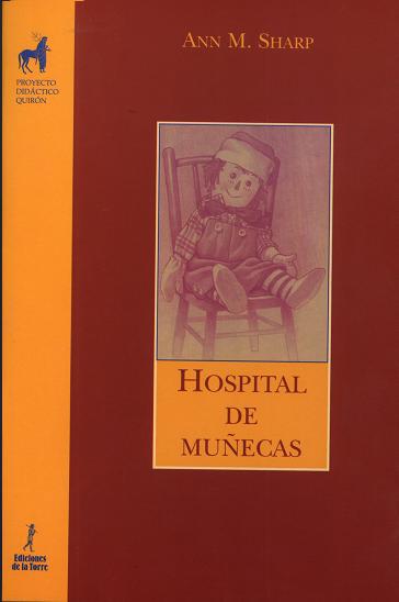 Hospital De Muñecas por Ann M. Sharp