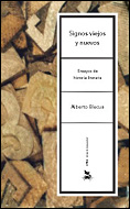 Signos Viejos Y Nuevos: Ensayos Sobre Historia Literaria por Alberto Blecua Perdices