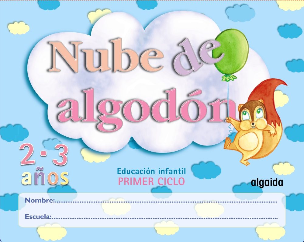 Nube De Algodon (educacion Infantil, 2-3) por Vv.aa.