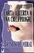Carta Abierta A Una Chica Progre por Francisco Umbral