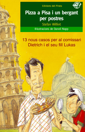 Pizza A Pisa I Un Bergant Per Postres por Stefan Wilfret