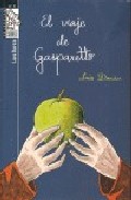 El Viaje De Gasparetto por Luis Duran