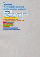 Hojeando...cuatro Decadas De Libros Y Revistas De Artistas En Esp Aña (edicion Bilingue Ingles-español) por Jose Arturo Rodriguez Nuñez;
Rocio Gracia Ipiña