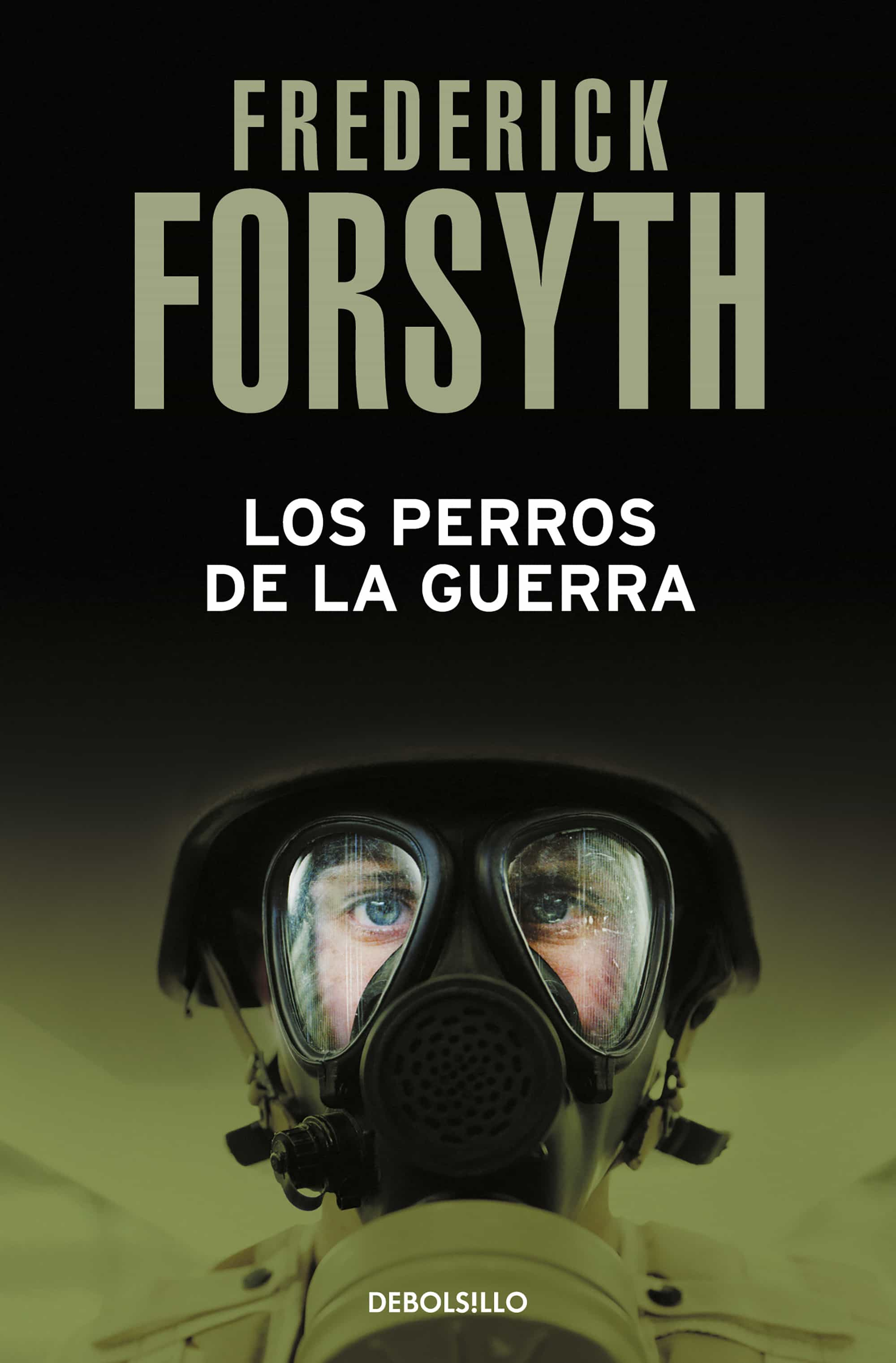 los perros de la guerra-frederick forsyth-9788497596756