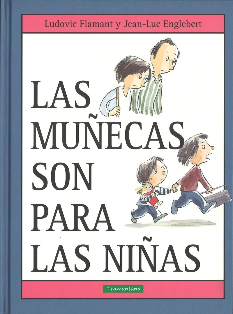 Resultado de imagen de las muÃ±ecas son para las niÃ±as libro