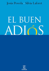 El Buen Adios por Jesus Poveda;
Silvia Laforet