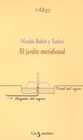 El Jardin Meridional por Nicolas Rubio Y Tuduri
