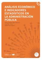 Análisis Económico E Indicadores Estadísticos En La Administració N Pública por Carmen D. ;ramos González