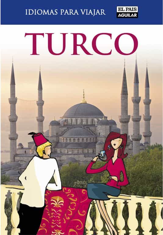 Turco (idiomas Para Viajar 2011) por Vv.aa.