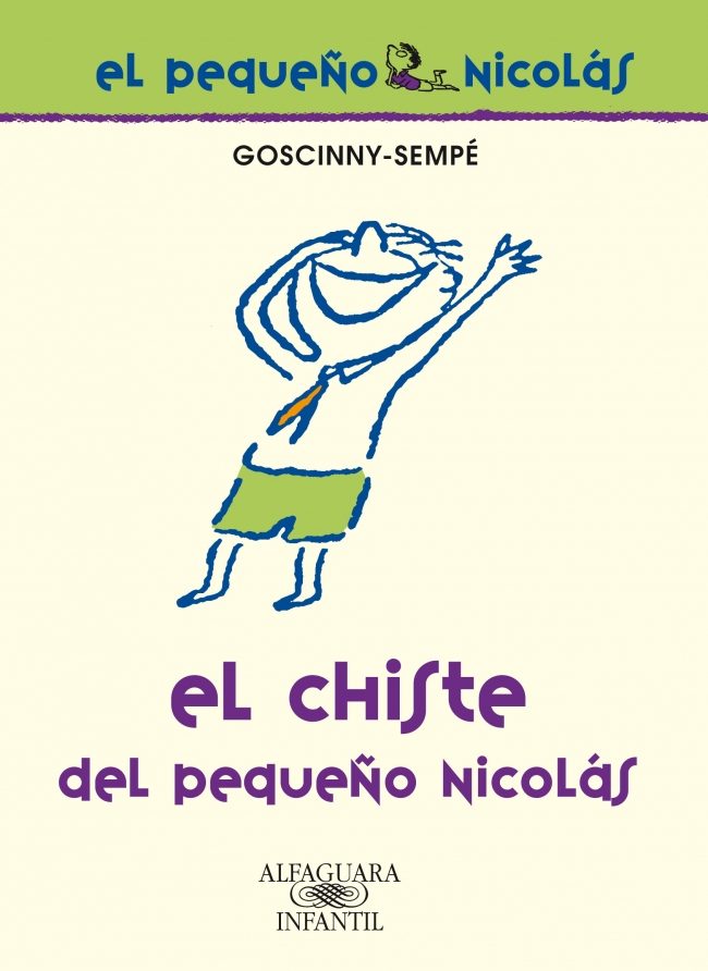 El Chiste (el Pequeño Nicolas) por Rene Goscinny;
Jean-jacques Sempe