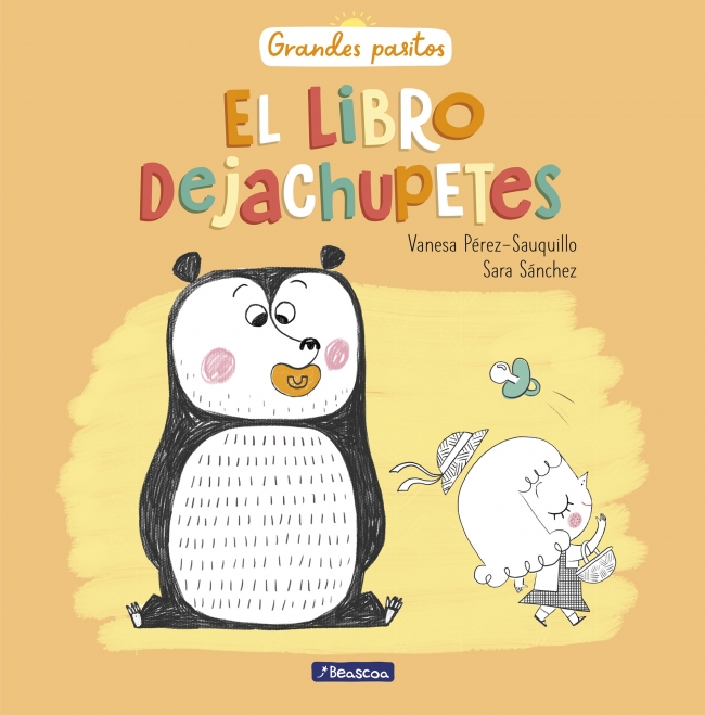 El Libro Dejachupetes (grandes Pasitos. Álbum Ilustrado) por Vv.aa.