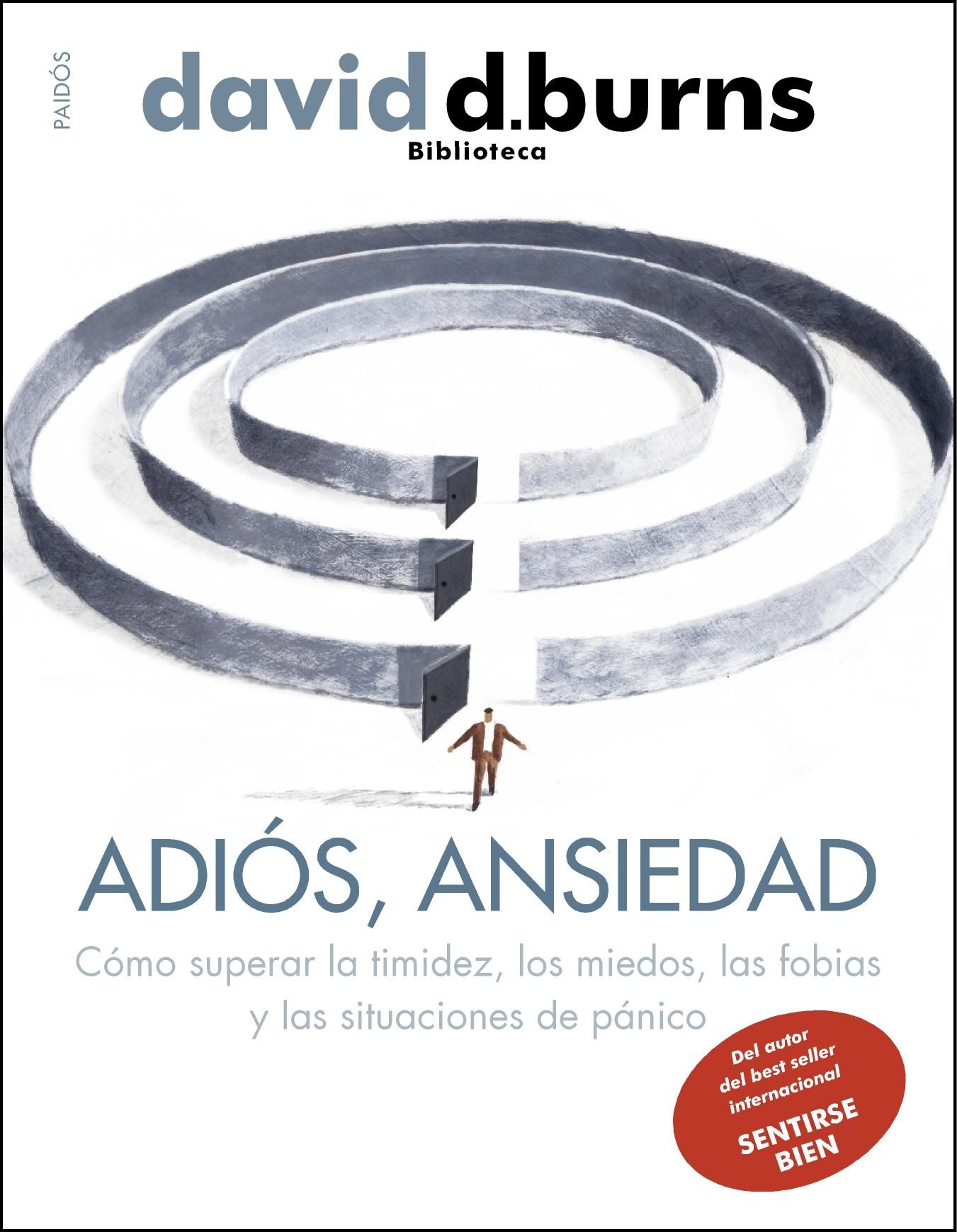 ADIÓS, ANSIEDAD | DAVID D. BURNS | Comprar libro 9788449327476