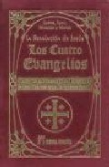 Los Cuatro Evangelios: La Revelacion De Jesus. Las Palabras Del M Aestro Y Los Hechos Que Le Precedieron por Vv.aa. epub