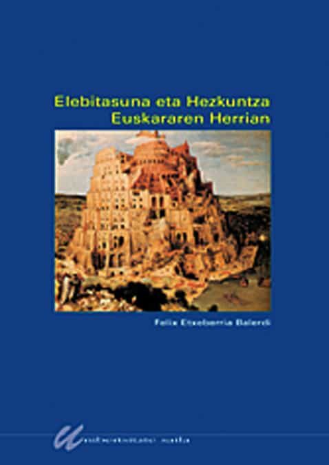 Elebirasuna Eta Hezkuntza Euskararen Herrian por Felix Etxeberria Balerdi epub