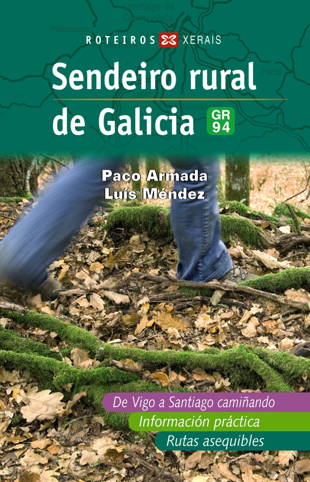 Sendeiro Rural De Galicia Gr94 por Paco Armada epub