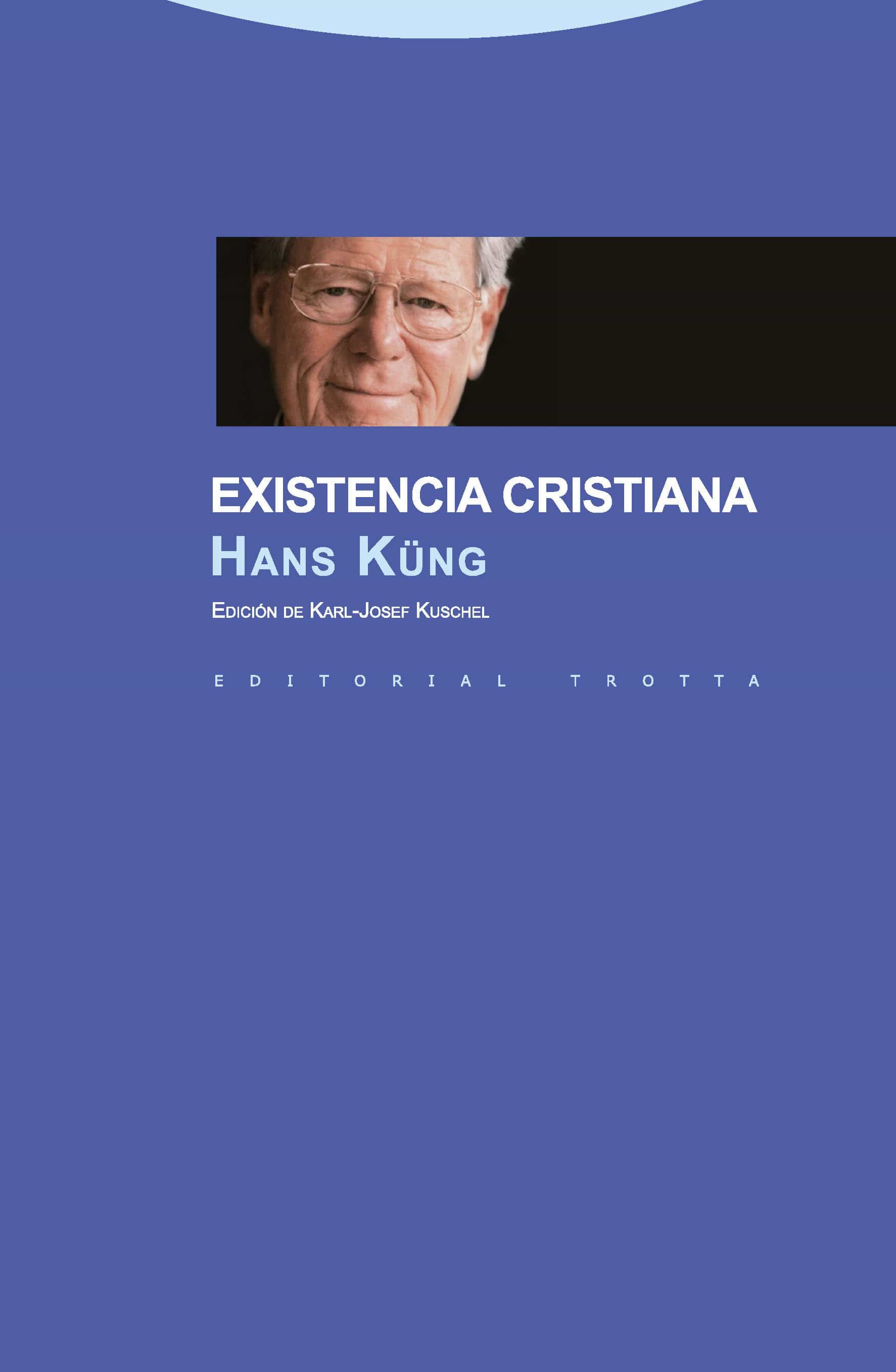 Existencia Cristiana por Hans Kung