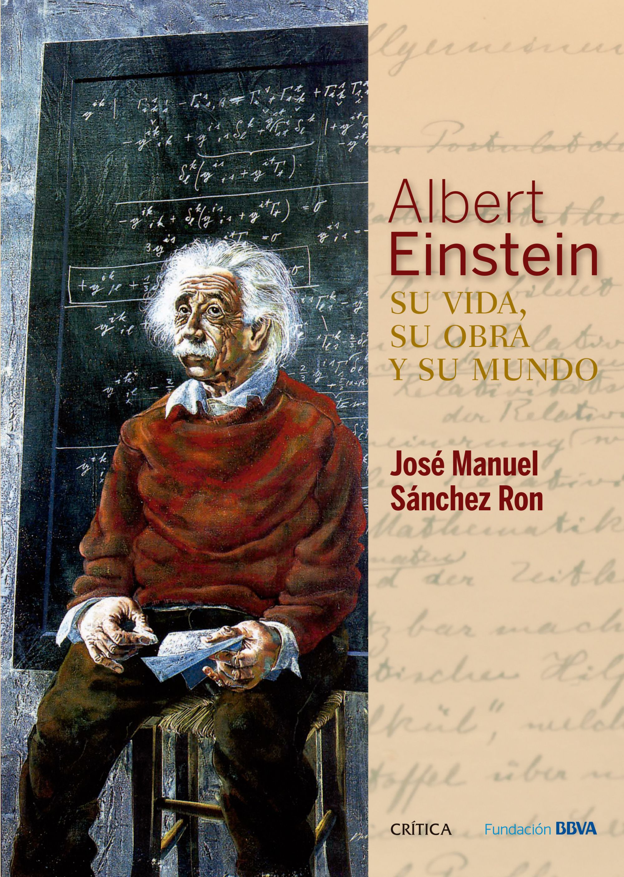 ALBERT EINSTEIN SU VIDA, SU OBRA Y SU MUNDO JOSE