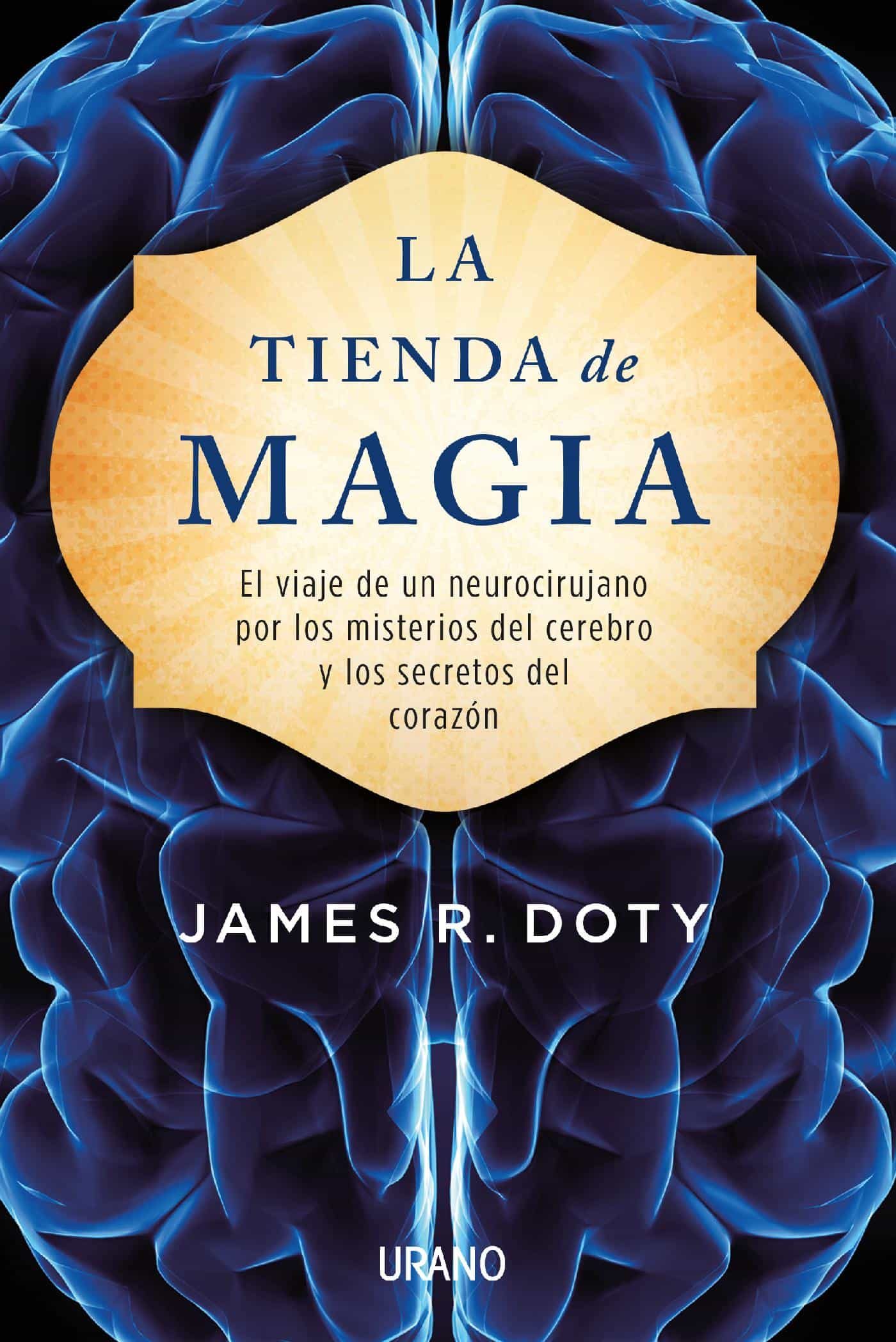 La Tienda De Magia por James Doty