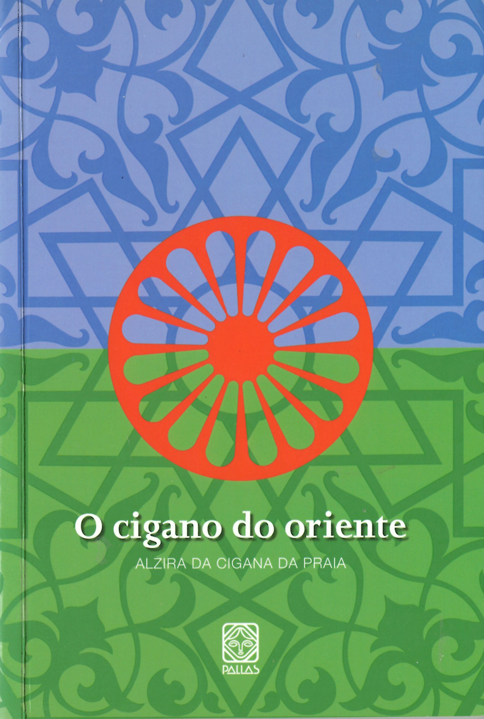 O CIGANO DO ORIENTE EBOOK | ALZIRA DA CIGANA DA PRAIA | Casa del Libro  Colombia