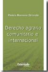 Derecho Agrario Comunitario E Internacional por Pietro Romano Orlando