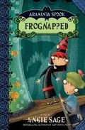 Araminta Spook: Frognapped por Angie Sage