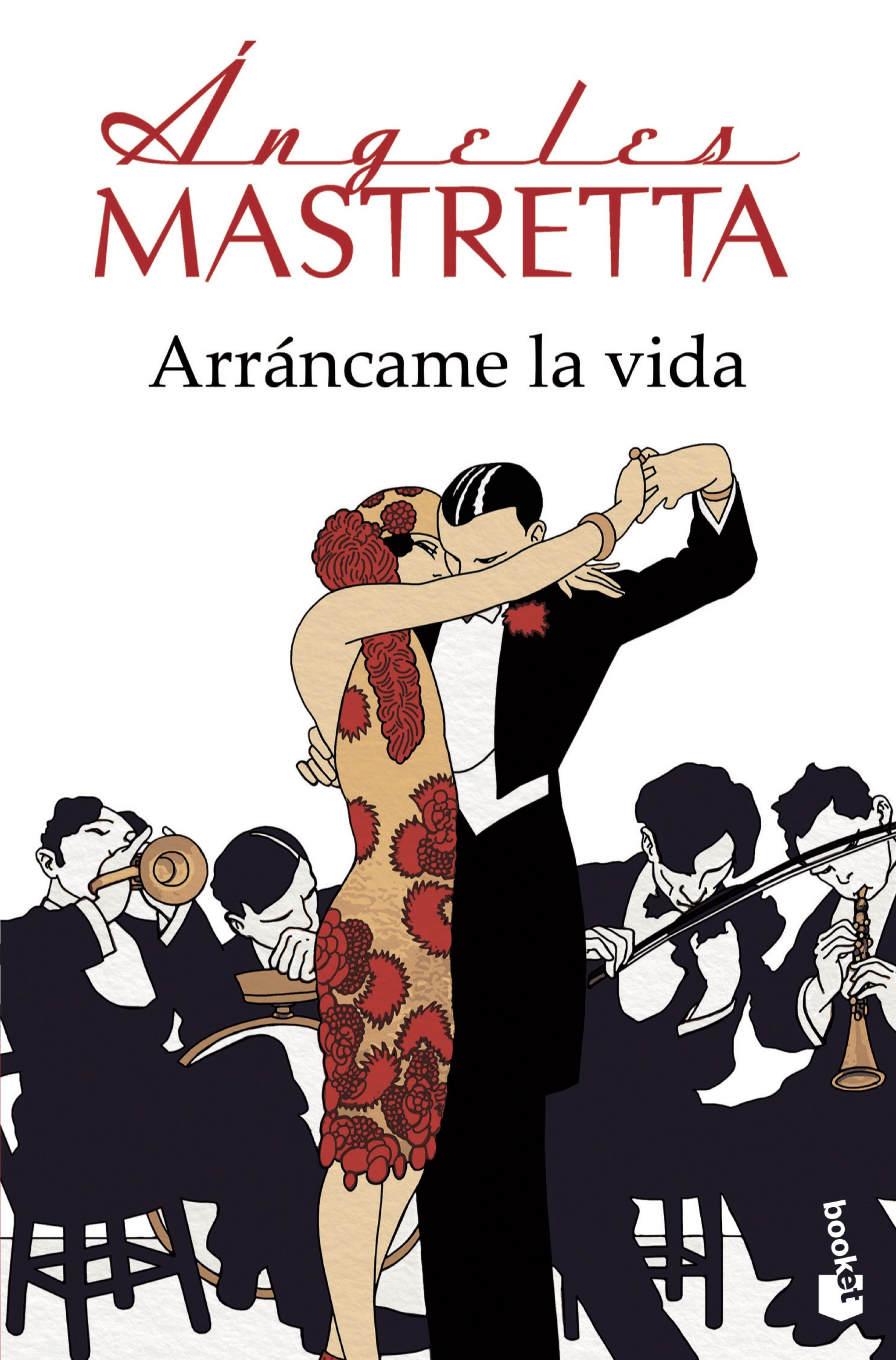 ARRANCAME LA VIDA ANGELES MASTRETTA LIBRO COMPLETO PDF