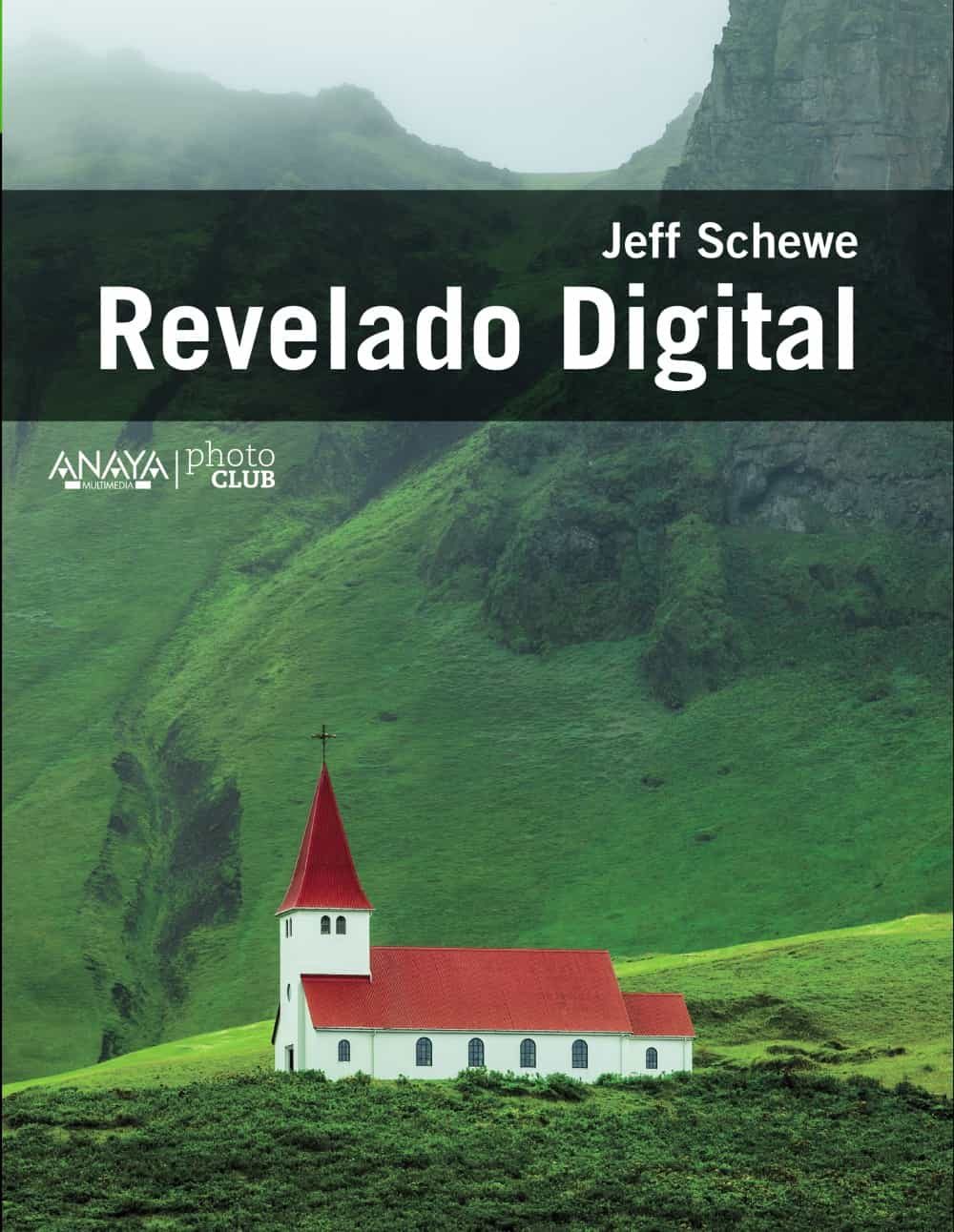 Revelado Digital por Jeff Schewe