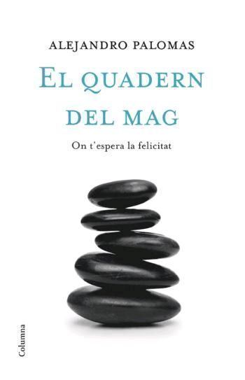 El Quadern Del Mag por Alejandro Palomas