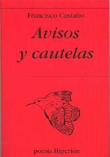 Avisos Y Cautelas por Francisco Castaño