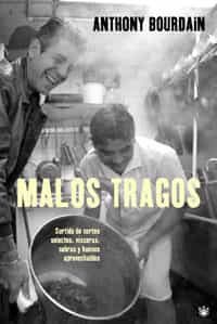 Malos Tragos por Anthony Bourdain
