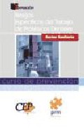 Curso De Prevencion De Riesgos Laborales. Sector Sanitario : Ries Gos Especificos Del Trabajo De Protesicos Dentales por Vv.aa.