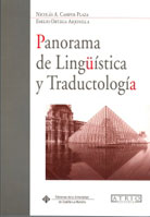 Panorama De Lingüistica Y Traductologia por Emilio Ortega Arjonilla