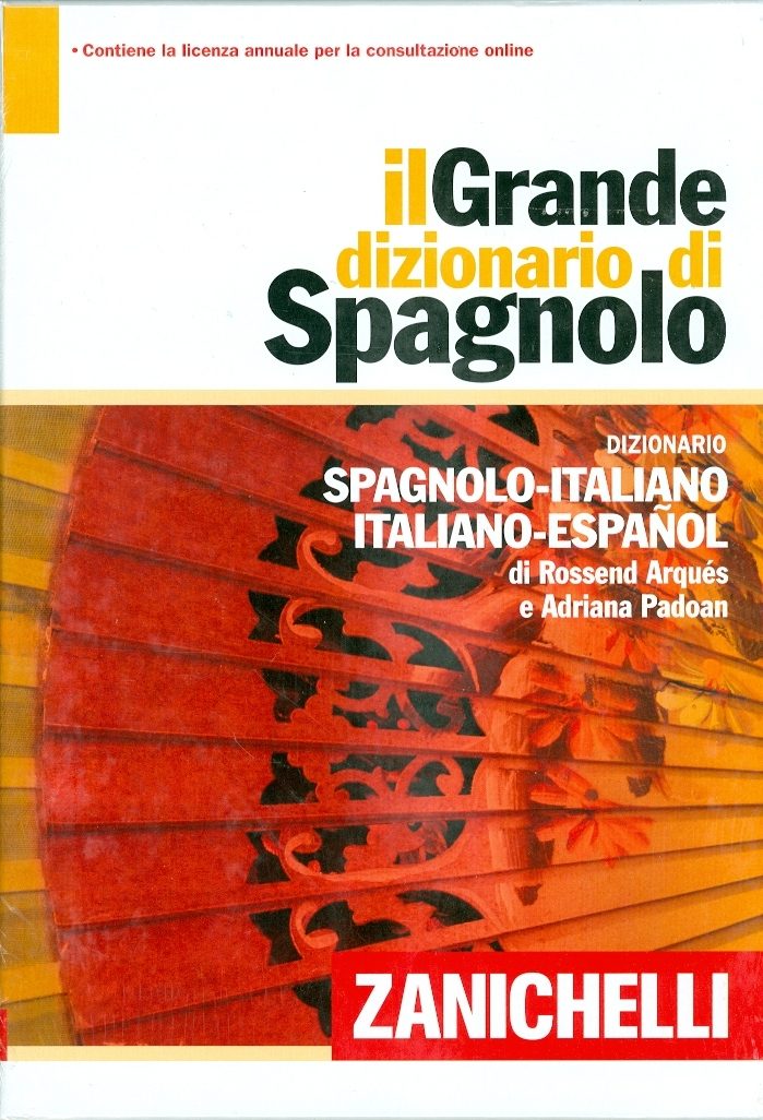 Il Grande Dizionario Di Spagnolo. Spagnolo-italiano / Italiano-sp Agnolo por Rossend Arques;
Adriana Padoan