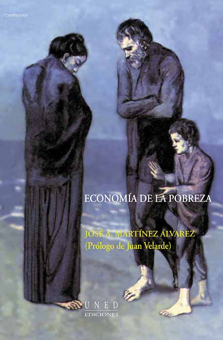 Economia De La Pobreza por Jose A. Martinez Alvarez