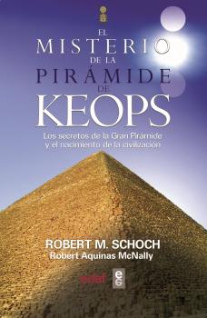 El Misterio De La Piramide De Keops por Robert M. Schoch